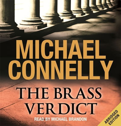 Cover for Michael Connelly  · The Brass Verdict (CD)