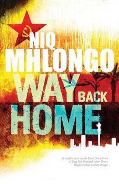Cover for Niq Mhlongo · Way Back Home (Taschenbuch) (2013)