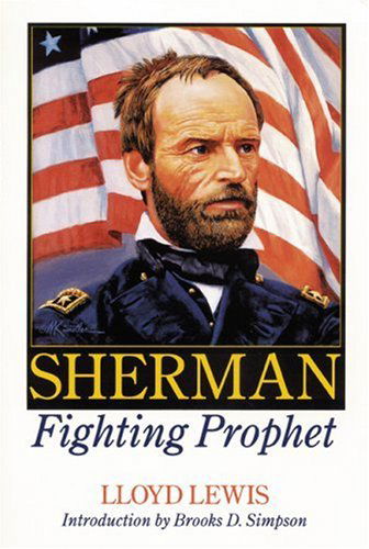 Cover for Lloyd Lewis · Sherman, Fighting Prophet (Paperback Book) (1993)