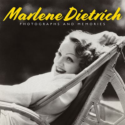 Cover for Marlene Dietrich · Marlene Dietrich: Photographs and Memories (Pocketbok) (2022)