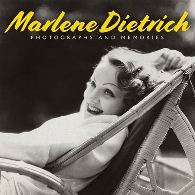 Cover for Marlene Dietrich · Marlene Dietrich: Photographs and Memories (Paperback Bog) (2022)