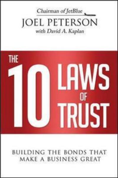 Cover for Peterson · The 10 Laws of Trust: Building the Bonds That Make a Business Great (Hardcover Book) [Special edition] (2016)