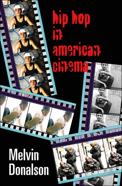 Cover for Melvin Donalson · Hip Hop in American Cinema (Paperback Book) (2007)