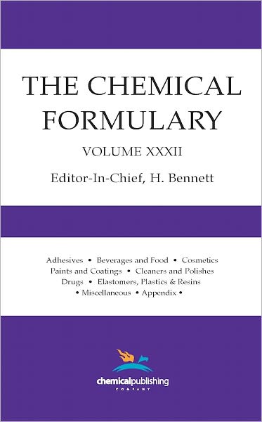 Cover for H. Bennett · The Chemical Formulary: Collection of Commercial Formulas for Making Thousands of Products in Many Fields, Volume Xxxii (Inbunden Bok) (1994)