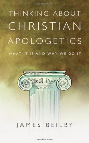 Cover for James K. Beilby · Thinking About Christian Apologetics – What It Is and Why We Do It (Paperback Bog) (2011)