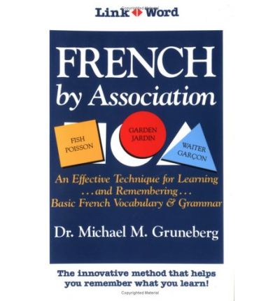 French by Association - Michael Gruneberg - Books - NTC Publishing Group,U.S. - 9780844294452 - June 16, 1994