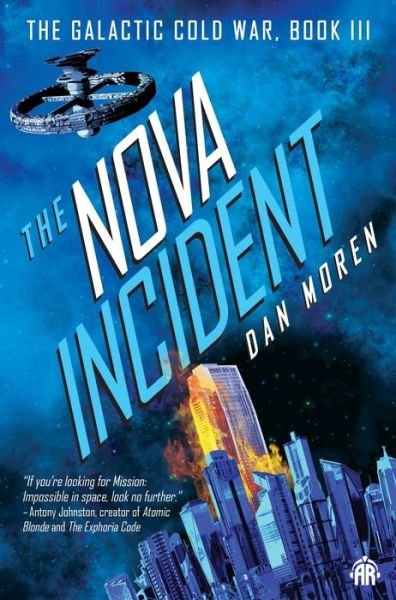 Cover for Dan Moren · The Nova Incident: The Galactic Cold War Book III (Taschenbuch) [New edition] (2022)