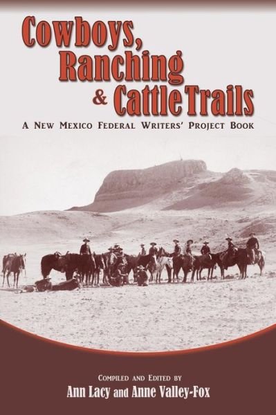 Ann Lacy · Cowboys, Ranching & Cattle Trails (Paperback Book) (2013)