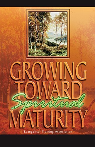 Cover for Gary C. Newton · Growing Toward Spiritual Maturity (Paperback Book) [1st edition] (2014)