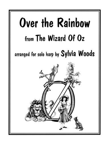 Cover for Sylvia Woods · Over the Rainbow: Arranged for Solo Harp (Paperback Book) [Reprint edition] (2013)