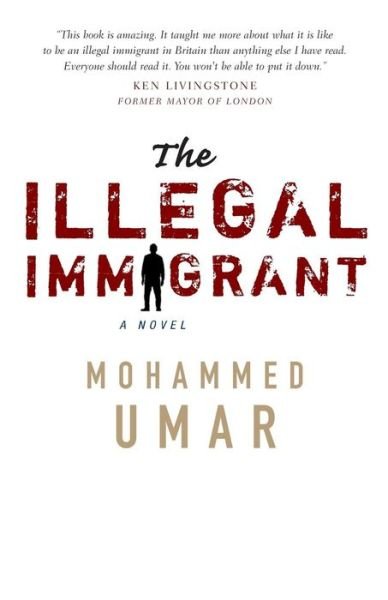 Cover for Mohammed Umar · The Illegal Immigrant (Paperback Book) (2017)