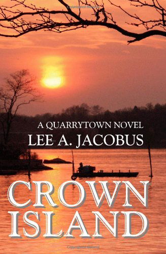 Cover for Lee a Jacobus · Crown Island (Taschenbuch) (2010)