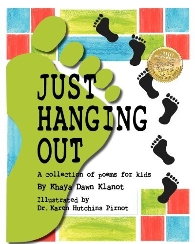 Cover for Khaya Dawn Klanot · Just Hanging Out, a Collection of Poems for Kids (Pocketbok) (2008)