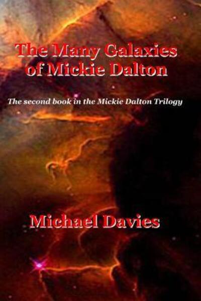 Cover for Michael Davies · The Many Galaxies of Mickie Dalton (Paperback Book) (2018)