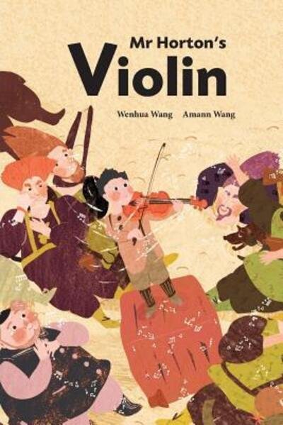 Cover for Wenhua Wang · Mr Horton's Violin (Paperback Bog) (2015)