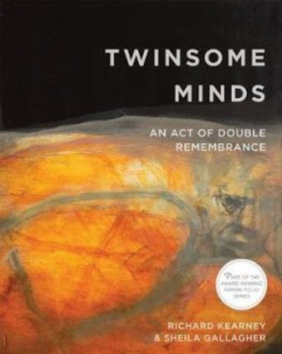 Cover for Richard Kearney · Twinsome Minds: An Act of Double Remembrance - Famine Folios (Paperback Book) (2017)