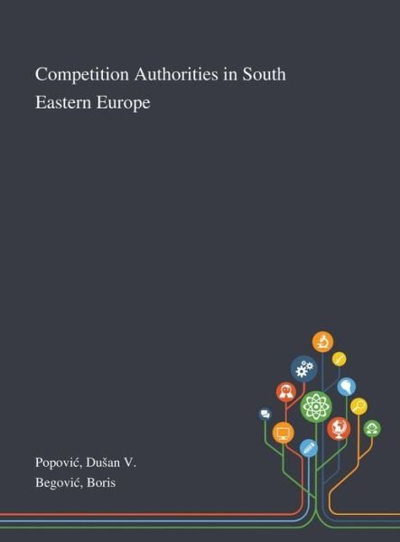 Cover for Dusan V Popovic · Competition Authorities in South Eastern Europe (Hardcover bog) (2020)
