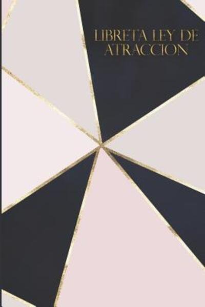 Cover for Casa Manifestacion Universal · Libreta Ley de Atraccion (Paperback Book) (2019)