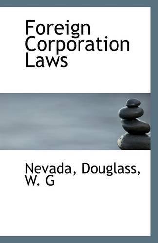Foreign Corporation Laws - Nevada - Bøger - BiblioLife - 9781110941452 - 11. juli 2009