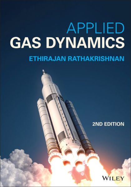 Cover for Rathakrishnan, Ethirajan (Indian Institute of Technology Kanpur, India) · Applied Gas Dynamics (Hardcover Book) (2019)