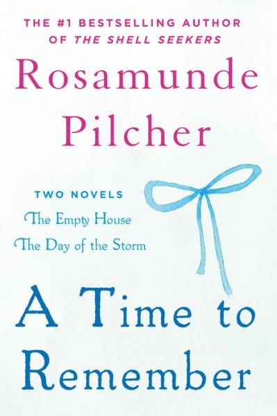 Cover for Rosamunde Pilcher · A Time to Remember: The Empty House and The Day of the Storm (Paperback Bog) (2016)