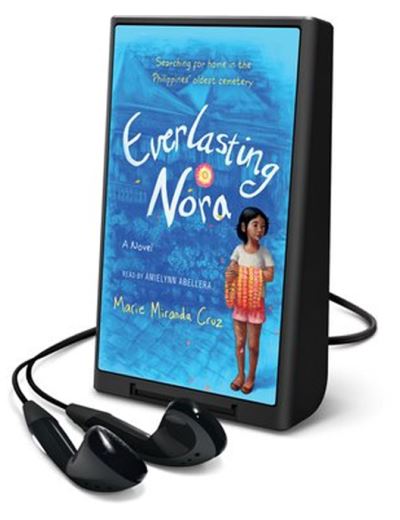 Cover for Marie Miranda Cruz · Everlasting Nora Library Edition (MISC) (2018)