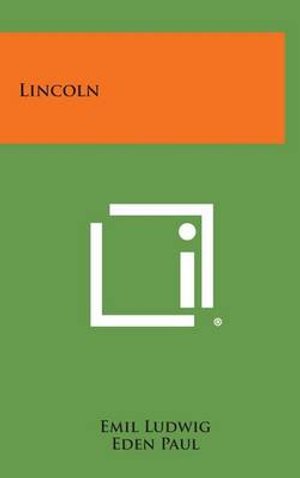 Cover for Emil Ludwig · Lincoln (Hardcover Book) (2013)