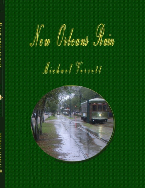 Cover for Michael Verrett · New Orleans Rain (Paperback Book) (2014)