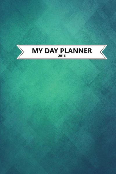 Cover for The Blokehead · My Day Planner 2016 (Taschenbuch) (2021)