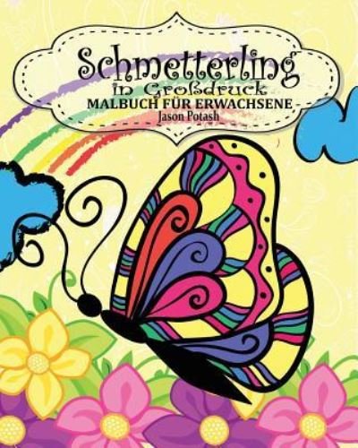 Cover for Jason Potash · Schmetterling Malbuch für Erwachsene (Paperback Book) (2020)