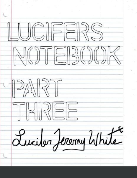 Cover for Lucifer Jeremy White · Lucifer's Notebook (Book) (2022)