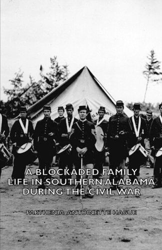 Cover for Parthenia Antoinette Hague · A Blockaded Family - Life in Southern Alabama During the Civil War (Taschenbuch) (2006)