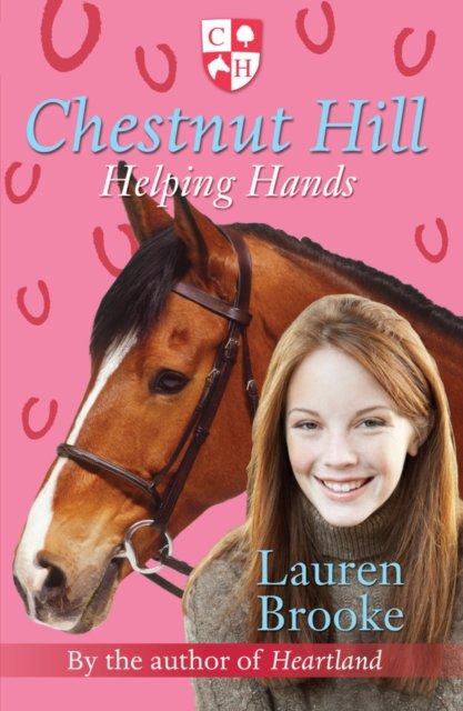 Helping Hands - Chestnut Hill - Lauren Brooke - Books - Scholastic - 9781407108452 - February 2, 2009