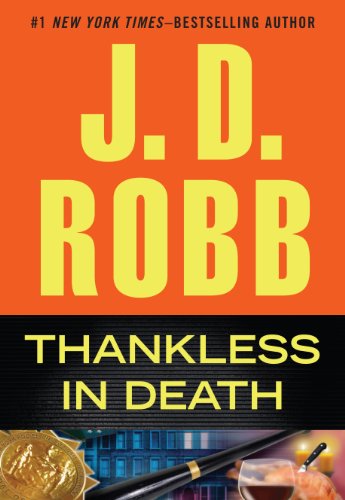 Cover for J. D. Robb · Thankless in Death (Wheeler Large Print Book Series) (Hardcover Book) [Lrg edition] (2013)