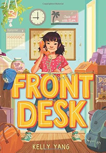 Cover for Kelly Yang · Front Desk (Hardcover Book) (2018)