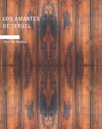 Cover for Tirso De Molina · Los Amantes De Teruel (Paperback Book) [Spanish edition] (2008)