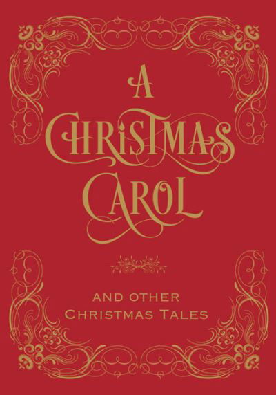 Cover for Charles Dickens · Christmas Carol &amp; Other Christmas Tales, A - Barnes &amp; Noble Leatherbound Classic Collection (Hardcover bog) [Bonded Leather edition] (2021)