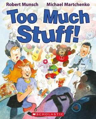 Cover for Robert Munsch · Too Much Stuff! (Paperback Bog) (2020)