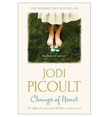 Change of Heart: a totally gripping emotional thriller - Jodi Picoult - Books - Hodder & Stoughton - 9781444754452 - October 10, 2013