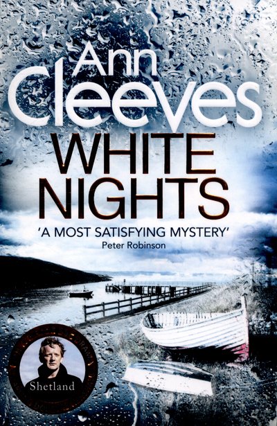 Cover for Ann Cleeves · White Nights - Shetland (Paperback Book) [New edition] (2015)