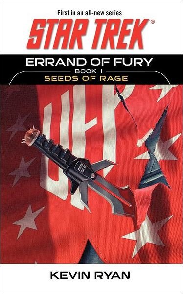 Cover for Kevin Ryan · Star Trek: the Original Series: Errand of Fury Book #1: Seeds of Rage (Paperback Bog) (2010)