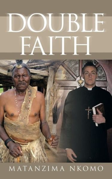 Cover for Mantazima Nkomo · Double Faith (Paperback Book) (2010)