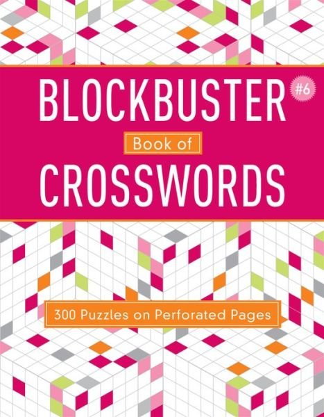 Cover for Puzzlewright Press · Blockbuster Book Of Crosswords 6 (Paperback Book) (2020)
