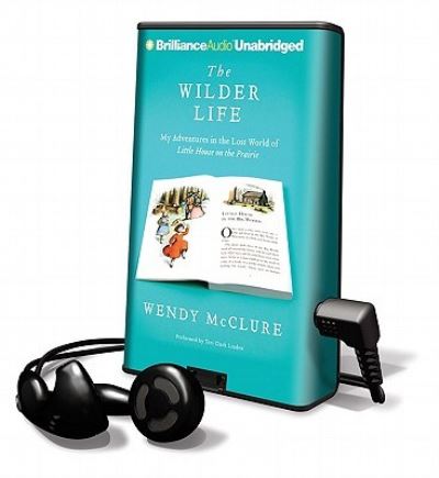 Cover for Wendy McClure · The Wilder Life (MISC) (2011)