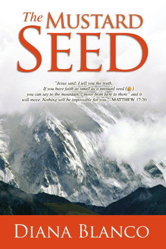 Cover for Diana Blanco · The Mustard Seed (Paperback Book) (2011)