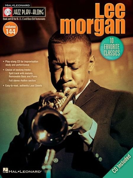 Jazz Play-along: Lee Morgan - Lee Morgan - Bøker - Hal Leonard Corporation - 9781458416452 - 1. november 2012