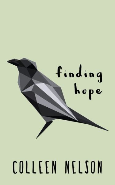 Cover for Colleen Nelson · Finding Hope (Paperback Book) (2016)