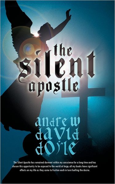 Cover for Andrew David Doyle · The Silent Apostle (Pocketbok) (2011)