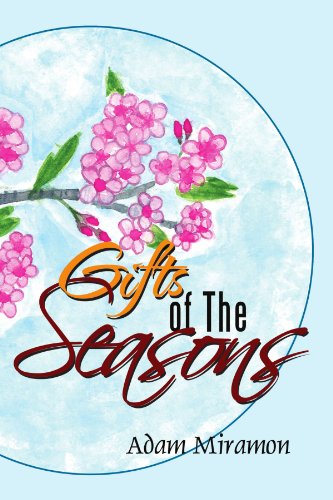 Cover for Adam Miramon · Gifts of the Seasons (Paperback Book) (2011)