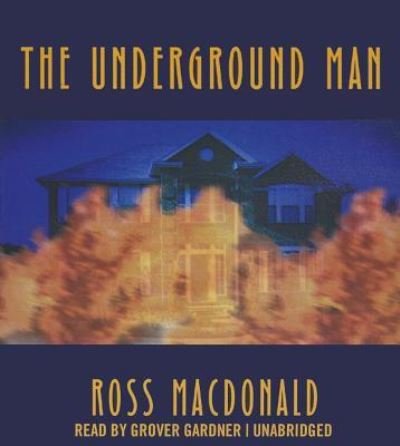 Cover for Ross Macdonald · The Underground Man (CD) (2013)